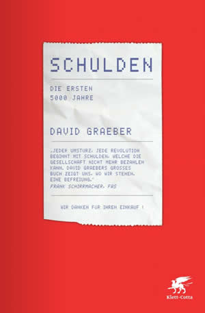 David Graeber - Schulden
